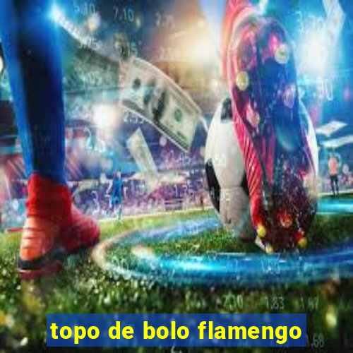 topo de bolo flamengo